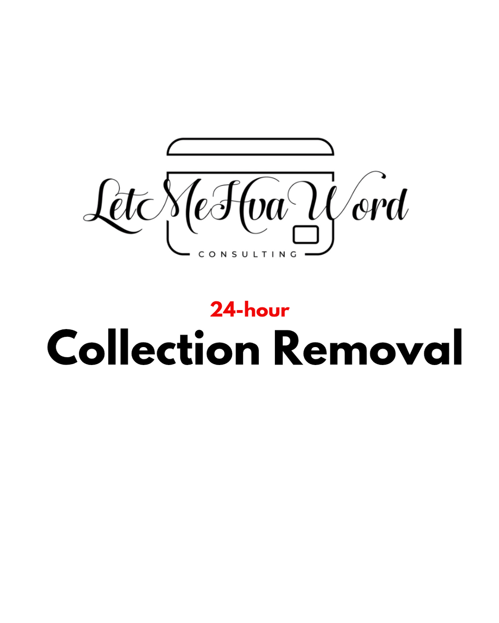 24-hour Removal